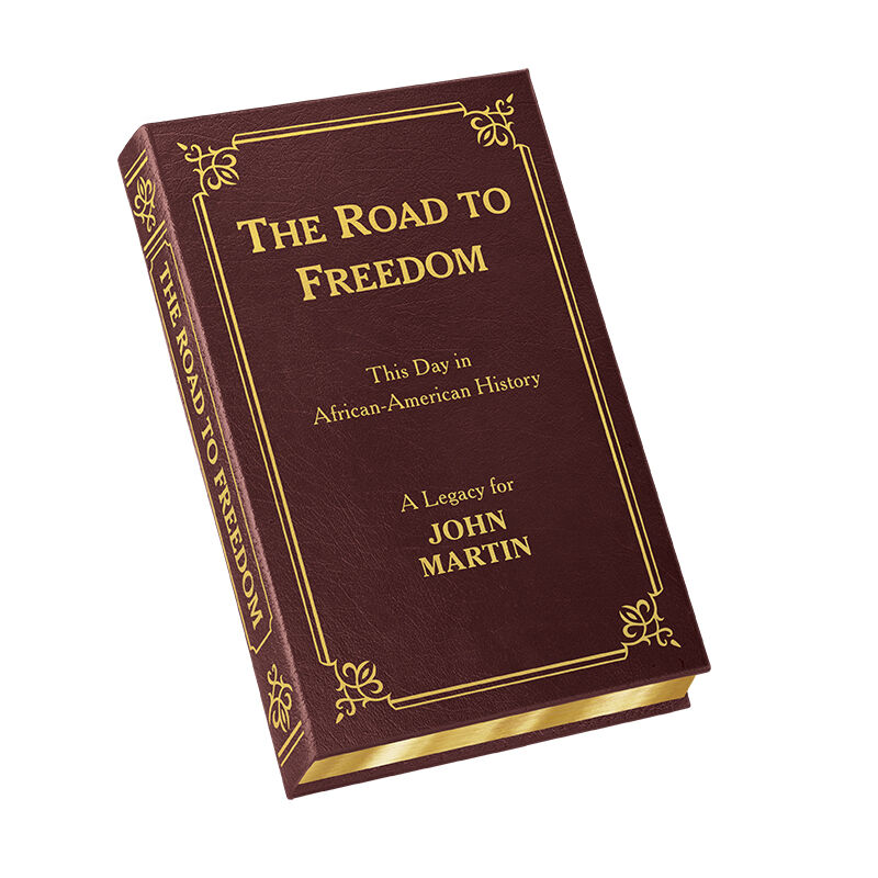 THE ROAD TO FREEDOM This Day in African American History 5879 1
